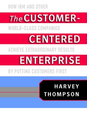 cover image of The Customer-Centered Enterprise